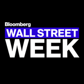 Wall Street Week - Bloomberg