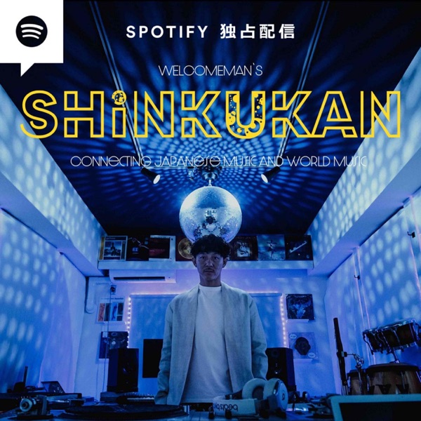 SHINKUKAN Podcast