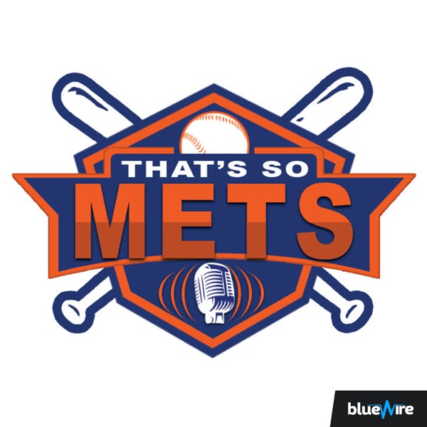 That’s So Mets Podcast