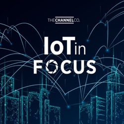 IoT In Focus