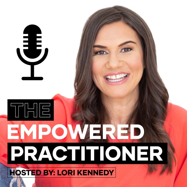 The Empowered Practitioner