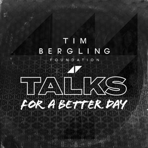 Talks: For A Better Day