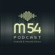 M54 Podcast