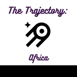 The Trajectory Africa