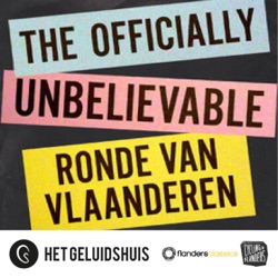 The Officially Unbelievable Ronde van Vlaanderen (English)