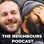 The Neighbours Podcast - Ft. Pestily & Micheal The Neighbour