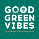 Good Green Vibes