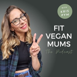 Fit Vegan Mums Podcast - Trailer