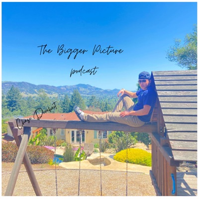 The Bigger Picture Podcast:Chase Dienhart