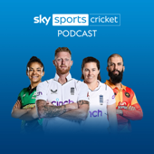 Sky Sports Cricket Podcast - Sky Sports