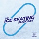 The Ice Skating Podcast, Olympic figure skating qualifications with Mark Hanretty, JGP with Ted Barton and mental health with Fabien Abejean