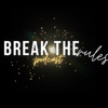 Break the Rules podcast s Nikou Vujisić - Break the Rules
