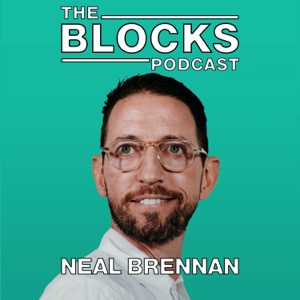 Blocks w/ Neal Brennan