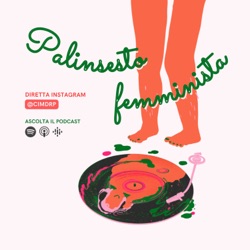 Palinsesto femminista | 74 - Rispondere al maschilismo (#smalldickenergy) (con Lorenzo Gasparrini)