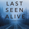 Last Seen Alive - Last Seen Alive