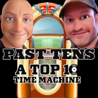PAST 10s: A Top 10 Time Machine podcast