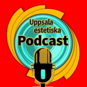 Uppsala estetiska podcast