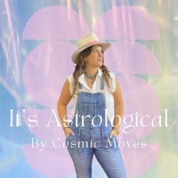 ✨ Introducing: It’s Astrological by Cosmic Moves! ✨