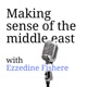 Making Sense of the Middle East 