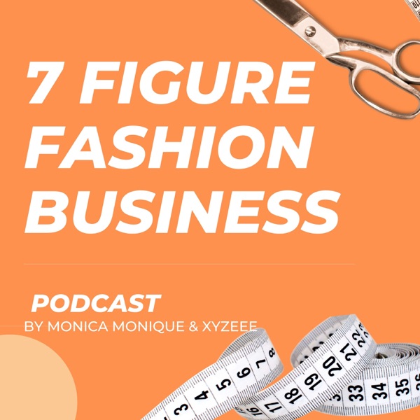 7 Figure Fashion Business