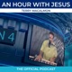 An Hour With Jesus Podcast with Terry MacAlmon