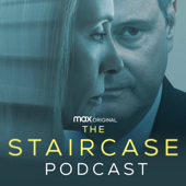 The Staircase Podcast - HBO Max