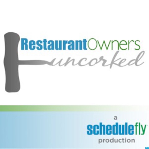 Restaurant Owners Uncorked - by Schedulefly Employee Scheduling