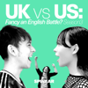 UK vs US:Fancy an English Battle? - SPINEAR