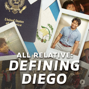 All Relative: Defining Diego podcast
