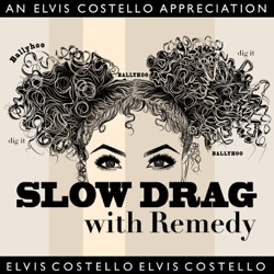 113 :: Colorful with Your Compliments :: A Slow Drag with 