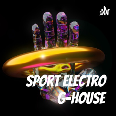 Sport Electro G-House Sport Electro G-House