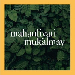 mahauliyati mukalmay