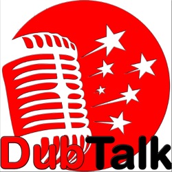 Dub Talk 295: Heavenly Delusion