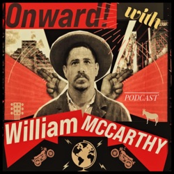 Onward with William McCarthy