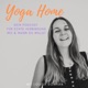 YOGA HOME - Dein Podcast für echte Verbindung, wo & wann du willst