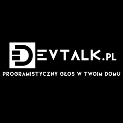 DevTalk #95 – O Sztucznej Inteligencji z Krzysztofem Sopyłą