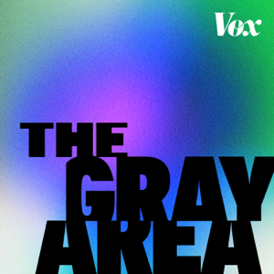 The Gray Area with Sean Illing podcast