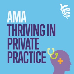 Welcome to AMA Thriving in Private Practice