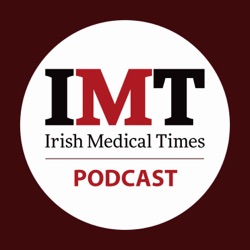 Irish Medical Times Podcast - ‘Doctoring’ with Dr Chris Luke