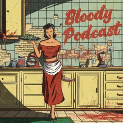 Bloody Podcast: Women in True Crime 