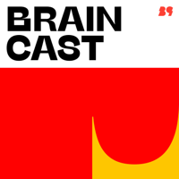 Braincast podcast