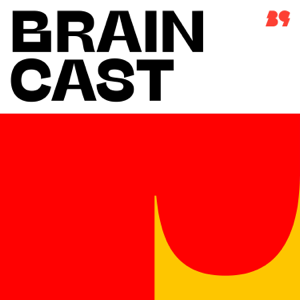 Braincast podcast