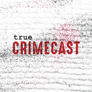 True Crimecast podcast