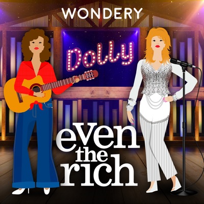 Even the Rich:Wondery