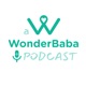 A WonderBaba Podcast