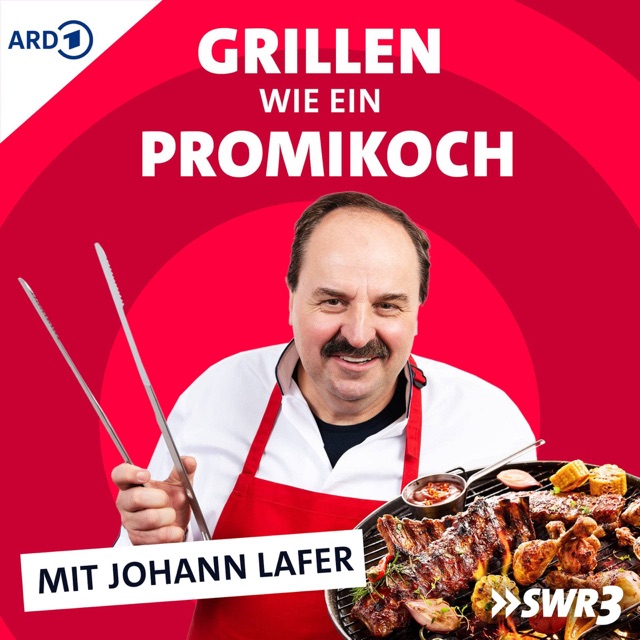 4 Das große SWR3 Grillen Rezepte, Tipps und Spaß Grillen wie ein