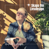 Skapa Din Livsdesign: Tid, Energi, Karriär, Pengar, Tips, Mindset och Drivkrafter - Jenny Kay