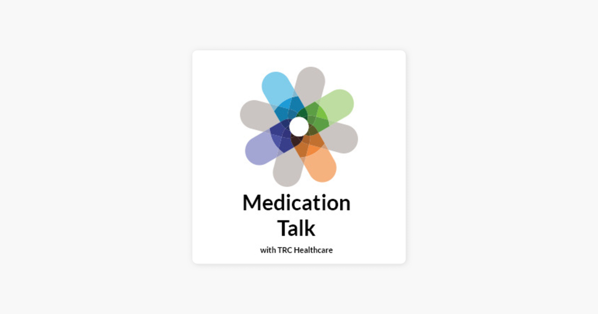 Medication Talk on Apple Podcasts