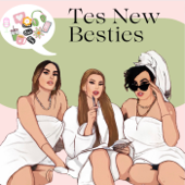 TES NEW BESTIES - TES NEW BESTIES