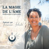 La Magie de l'Âme - Laurianne Félicité